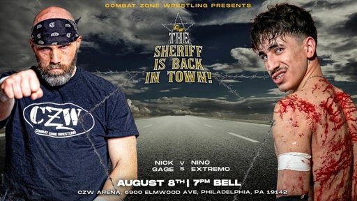 Nino Extremo will face Nick Gage at CZW The Sheriff Is Back In Town! 

Aug 8th at the CZW Arena in Philadelphia!

TICKETS ON SALE NOW!

https://sportsthread.com/user/buy-tickets/561/13499/ 