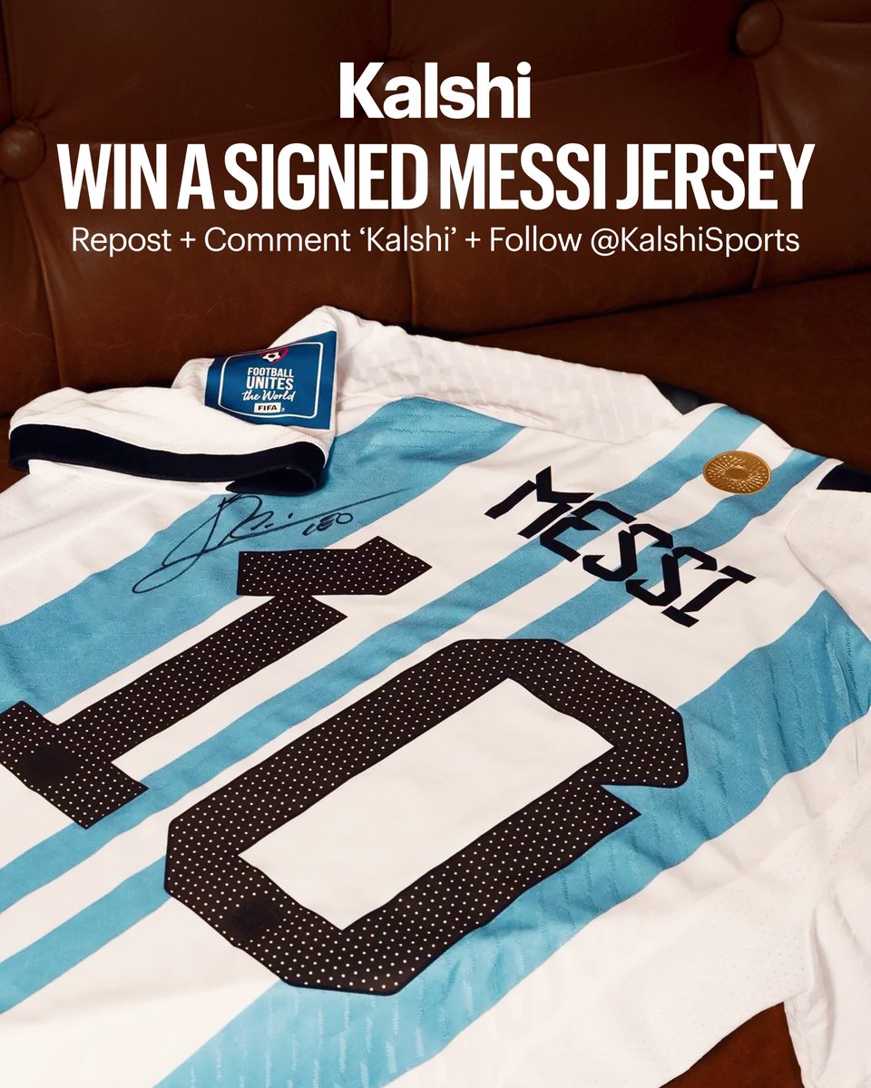 WIN A SIGNED MESSI JERSEY 🚨

In honor of the World Cup Final, we're giving away an autographed Lionel Messi Argentina jersey!

To enter:
— Repost + Comment "Kalshi"
— Follow @KalshiSports 

Winner announced on Tuesday. Good luck! 