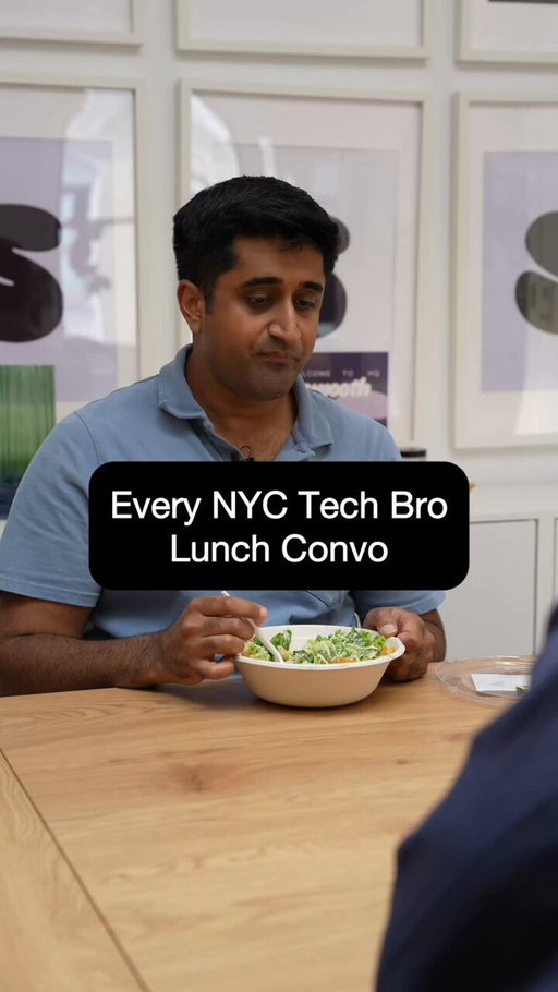 Every NYC tech bro lunch convo 