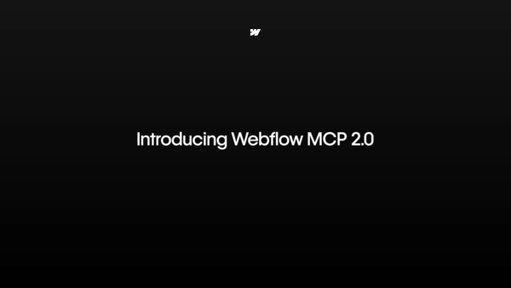 Build fast. Build with control. Build for what’s next.

Webflow MCP 2.0 is live — prompt @ClaudeAI, @Cursor, or @ChatGPTapp to build, manage, and analyze your site without leaving your chat.

Check out the full launch blog to learn more: https://wfl.io/4b0v5y6 