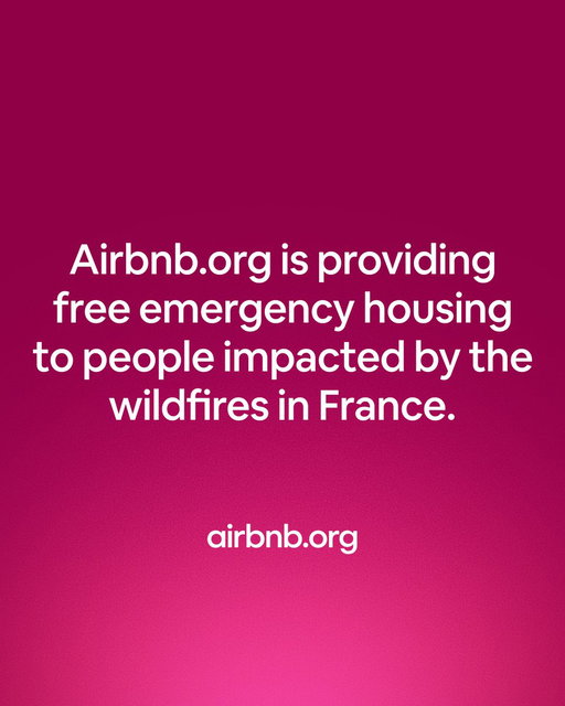 As wildfires in France force people from their homes, our hearts go out to those affected.

Our nonprofit, http://airbnb.org/ is working with Mairie de Biscarosse, Mairie de Pontenx-les-Forges, and the town halls of the ten municipalities in the Médullienne Community of Municipalities to identify displaced residents in need of shelter and connect them to a free place to stay. Residents affected by the fires in Gironde and Landes should contact their local town hall for housing support.

http://airbnb.org/ is also working with Fédération nationale des sapeurs-pompiers de France to provide free housing to firefighters who have deployed to fight the Gironde fires.

Stay up to date on http://airbnb.org/’s response at the link below.

http://airbnb.org/france