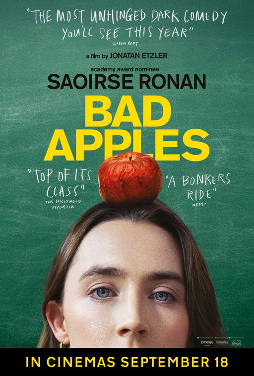 "The Most Unhinged Dark Comedy You'll See This Year”. Bad Apples, starring Saoirse Ronan and directed by Jonatan Etzler, arrives in cinemas September 18. 