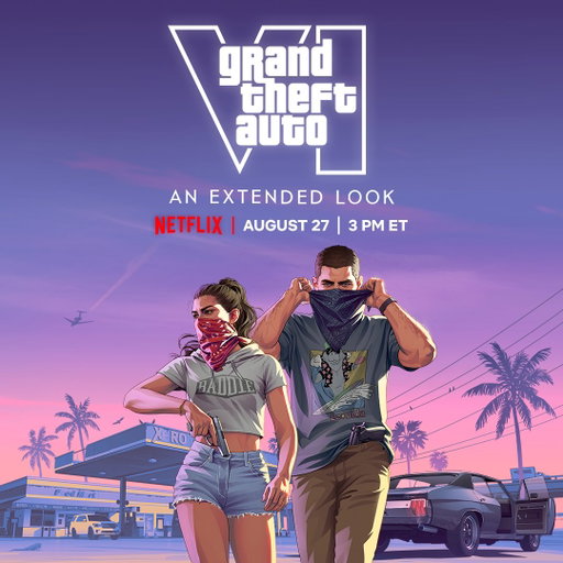 Grand Theft Auto VI: An Extended Look premieres on @netflix Thursday, August 27 at 3 p.m. ET.

https://t.co/px5rI0eKh7 