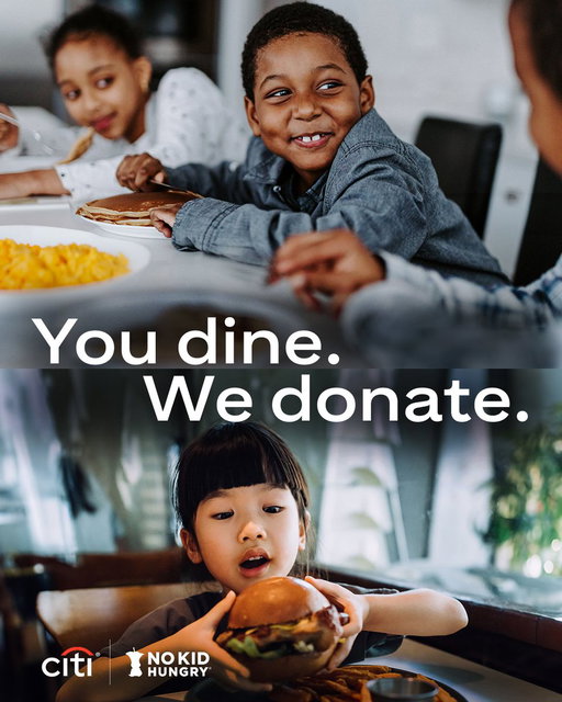 Your next meal can feed more than just you. Each time you spend $5 or more using your enrolled Citi® card while dining out or ordering in, we’ll donate $1 to No Kid Hungry, now through 12/1/2026 or until we reach our $1 million goal. Visit https://on.citi/4fIuuDX to get started. 