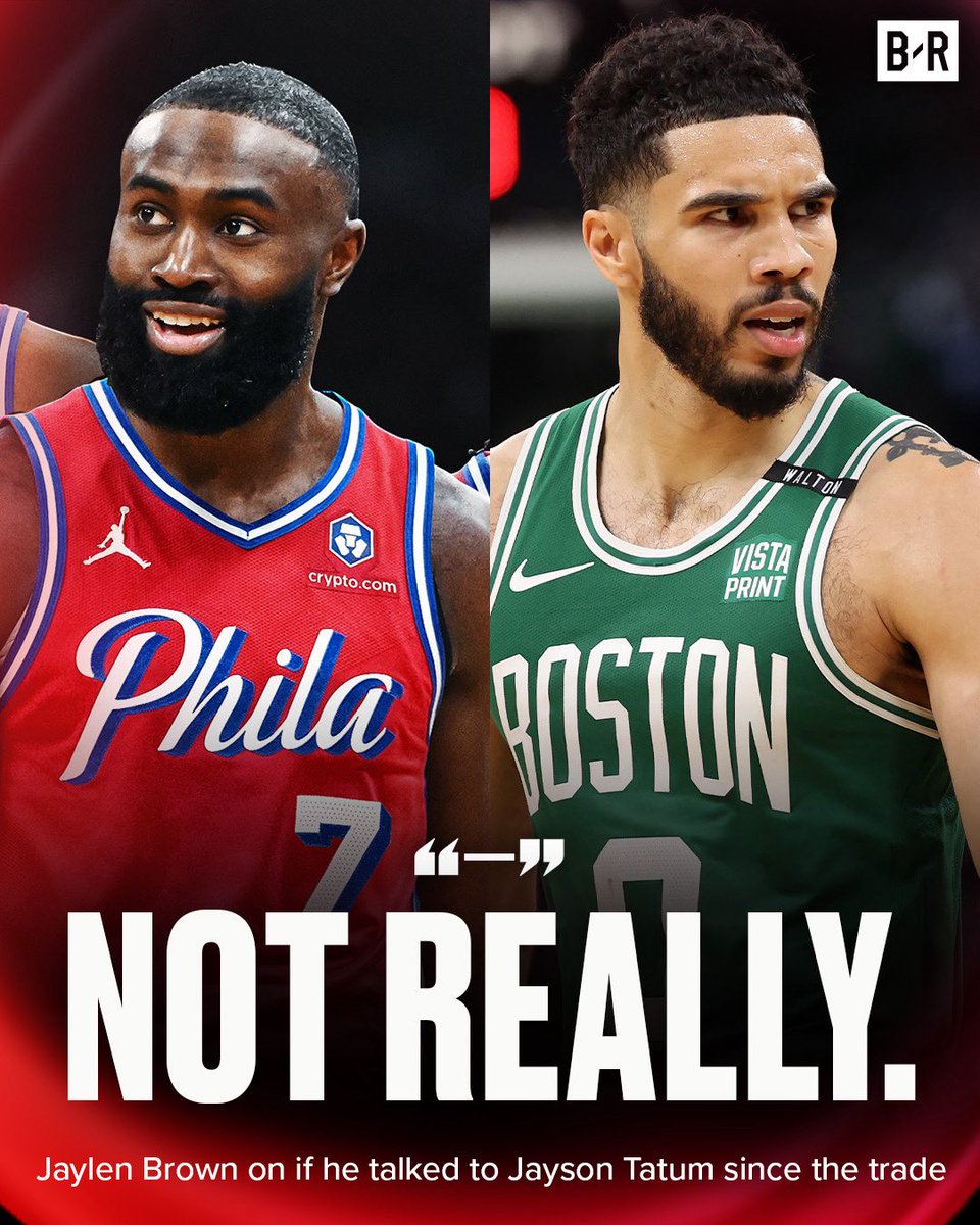 Jaylen Brown has not spoken to Jayson Tatum since getting traded to Philadelphia 👀 
