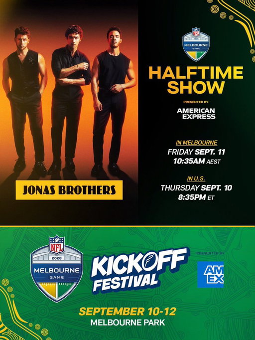 The Jonas Brothers will headline the halftime show during the Melbourne, Australia game between the San Francisco 49ers and Los Angeles Rams on Friday, Sept. 11 at 10:35 a.m. AEST and Thursday night Sept. 10 at 8:35 ET. 