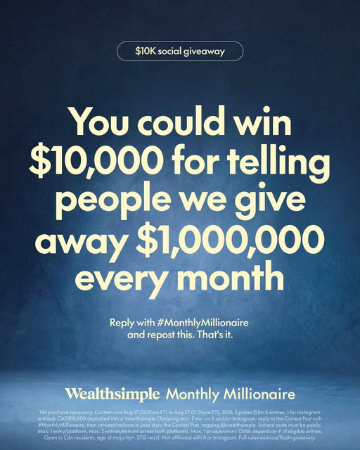 In exchange for the chance to win $10,000, reply with #MonthlyMillionaire and repost this before August 26, 11:59 ET. Great deal. T&amp;Cs apply. 
