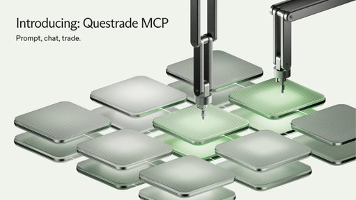 There have been two big issues with AI and trading: it can’t see your holdings in real time, and it can’t place trades for you.

We’re changing that.

Questrade is the first Canadian owned brokerage letting you link your account to your AI of choice for research, strategizing, and yes, even trading.