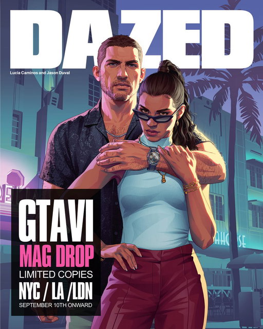 Wanted: Dazed’s GTAVI cover ⭐⭐⭐⭐⭐⭐

Pre-orders sold out instantly, but we’ve got you covered.

Ahead of Dazed's US on-sale date, we're dropping limited physical copies early across select spots in New York, Los Angeles and London starting from September 10th.

Strictly first come, first served - don’t sleep on it.

Keep an eye on our Instagram Stories over the coming days for the full list of stores, and to know when copies are in stock.

If you secure a copy, show us the evidence 📸 

Tag @dazed and @rockstargames so we can see where it lands.