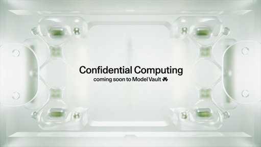 Your data is already encrypted at rest and in transit. But what about in use?

Introducing Confidential Computing in Model Vault: where nothing and no one can access your workloads (yes, not even us). 