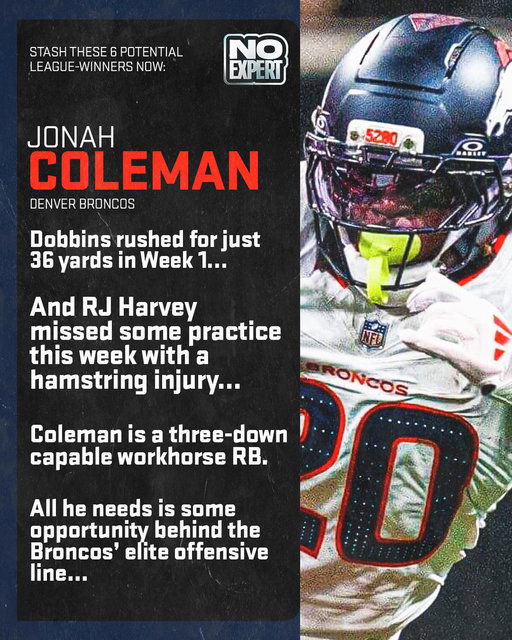 Fantasy Football waivers will be madness in a couple days…

Stay one step ahead.

Stash these 6 Potential League-Winners NOW:

1. Jonah Coleman… 