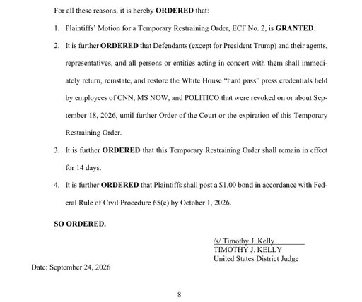 🚨 BREAKING: A federal judge has ordered the White House to IMMEDIATELY restore the press credentials of CNN, MS NOW, and POLITICO reporters after President Trump barred the outlets from the White House.

U.S. District Judge Timothy Kelly granted a 14-day temporary restraining order, finding the news organizations are likely to succeed on their claim that their hard passes were revoked without constitutionally adequate due process.

The judge also rejected the administration’s national-security justification at this stage, writing that the record contains little factual support showing the credential revocations would protect national security.