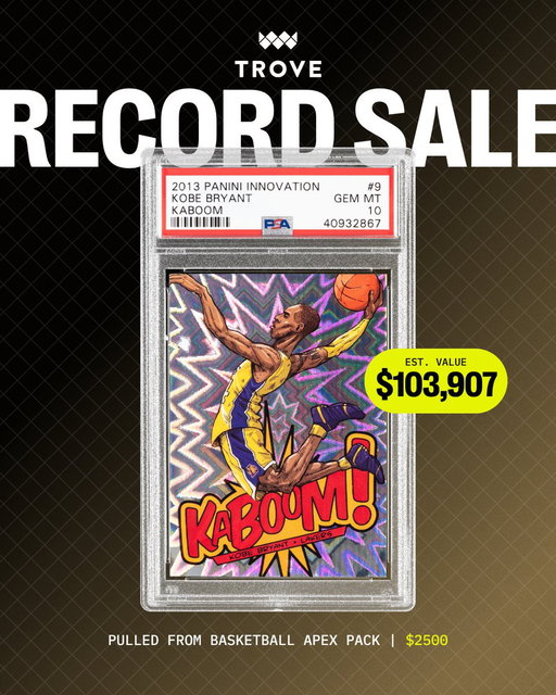 Someone just pulled a $103K Kobe Kaboom from a $2,500 pack 🤯

The collector accepted our buyback offer, making it the biggest sale in Trove history! 