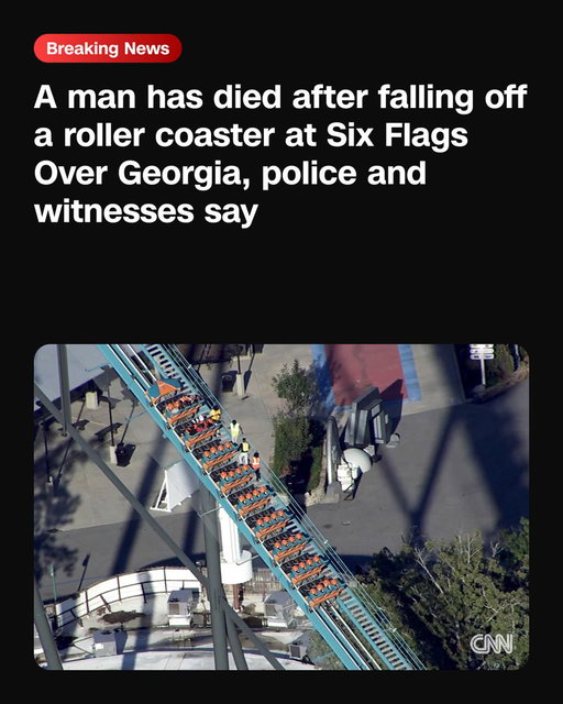A man has died at Six Flags Over Georgia, police said, with witnesses telling CNN affiliate WXIA they watched the man fall off a roller coaster. https://t.co/y6pIqc3gom 