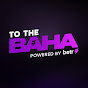 @tothebaha