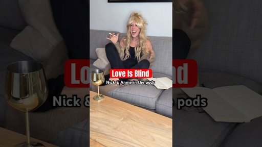 Love Is Blind: Nick & Annie #loveisblind #netflixloveisblind #comedy #dating #netflix