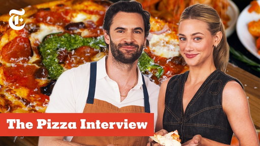 Lili Reinhart and Tom Bateman: The Pizza Interview | NYT Cooking
