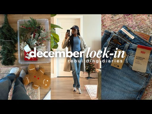 december lock-in: getting back in the groove, Christmas decorating, perfect jeans, winter arc begins