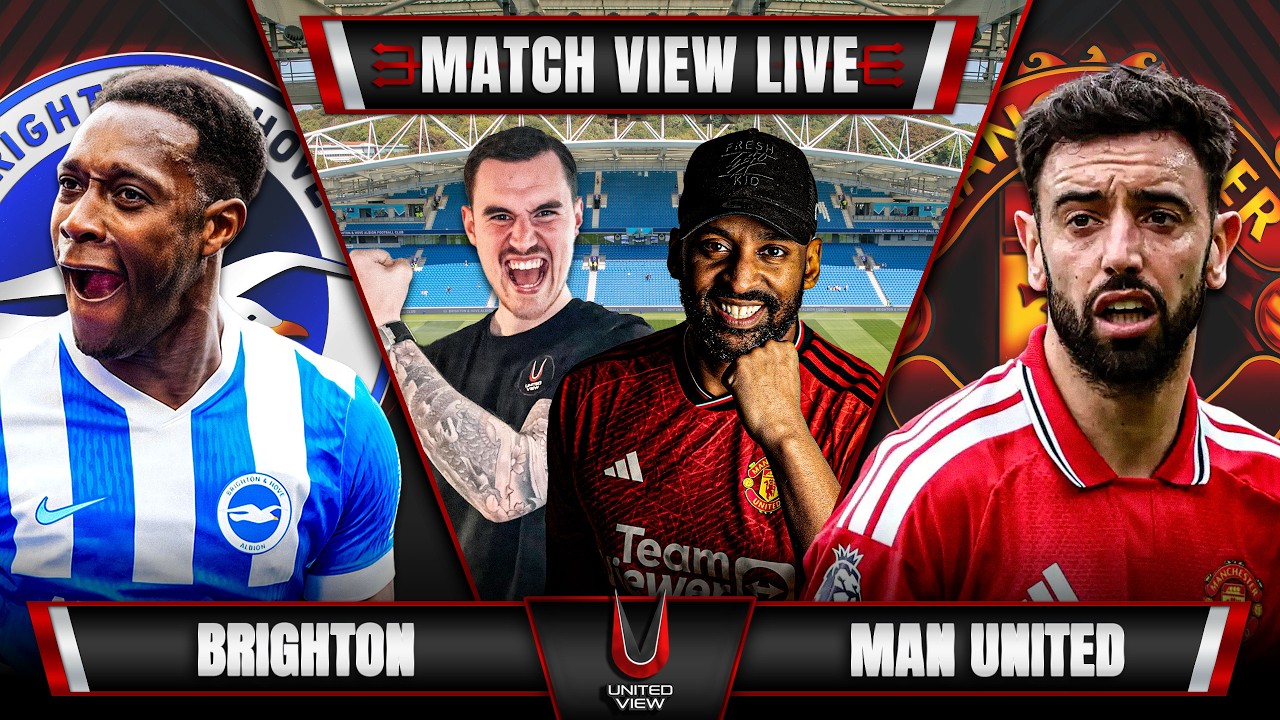 BRIGHTON 0-3 MANCHESTER UNITED LIVE | MATCH VIEW