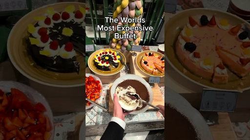 The Worlds Most Expensive Buffet