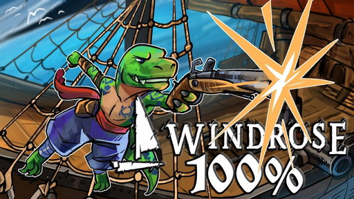 I Played 100% Of Windrose