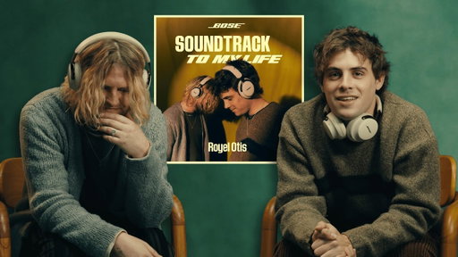 Royel Otis Talks Teenage Rebellion Songs | Soundtrack To My Life | Bose