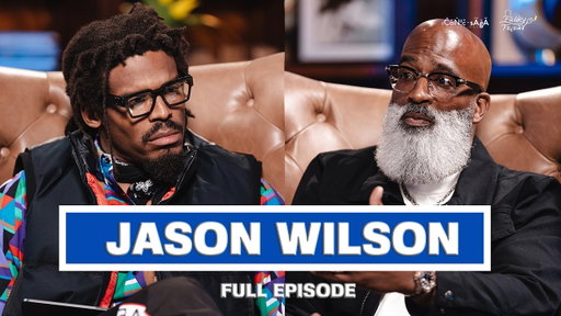 Cam & Jason Wilson on Manhood, Faith, and Overcoming Temptation
