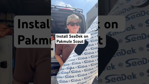SeaDek on Pakmule Scout Install #campervan