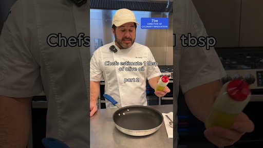 Chefs Estimate Olive Oil Part 2