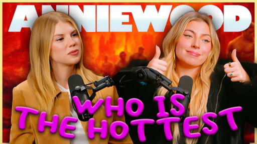 The Hottest of the Hots! w/ Charlotte McKinney | Anniewood