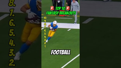 Top 10 Fantasy Breakouts 🔥