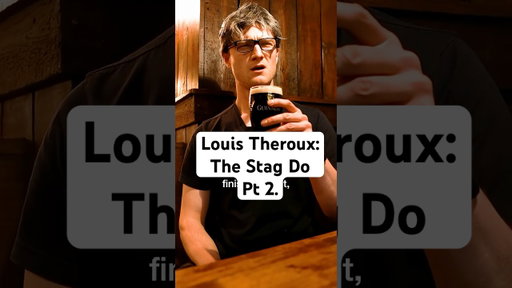 Louis Theroux: The Stag Do Pt 2.