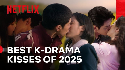 Top 5 K-Kisses of 2025 | Netflix Philippines