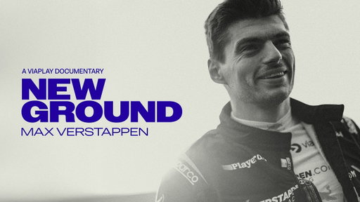 Max Verstappen – New Ground | Official Trailer
