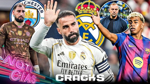 Madridistas enojados con Carvajal | Yamal contradice a Flick: “No es por ego” | Pep confía en Gigio