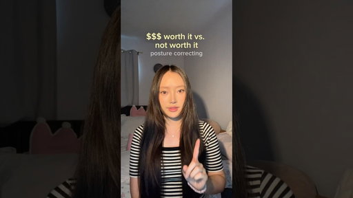 $$$ worth it vs. NOT worth it (posture correcting edition)