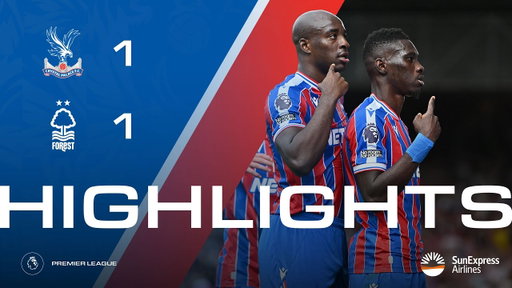 SARR STRIKES 🔥 Crystal Palace 1-1 Nottingham Forest | Premier League Highlights