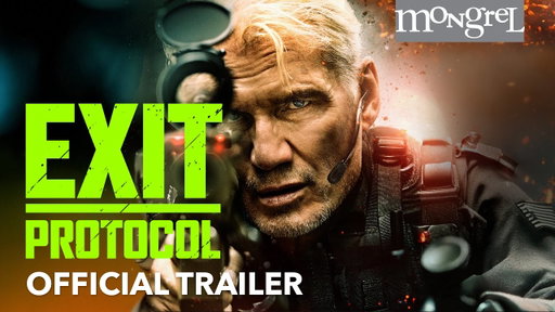 EXIT PROTOCOL Official Trailer | Mongrel Media