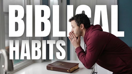 8 Small Habits From The Bible That Changed My Life