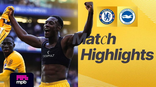 HIGHLIGHTS | Chelsea v Brighton | Premier League