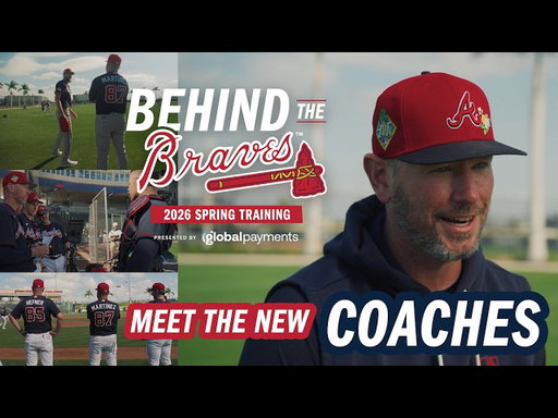 An Inside Look at the New Coaching Staff | Behind the Braves Season 6 Ep. 2