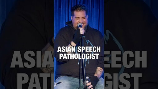 Asian speech pathologist? Haha. okay.