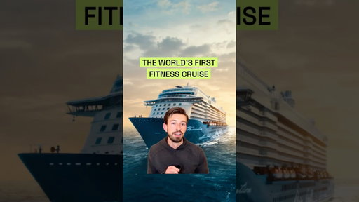 THE WORLD'S FIRST FITNESS CRUISE