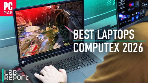 The Best Laptops of Computex 2026 | Lab Report