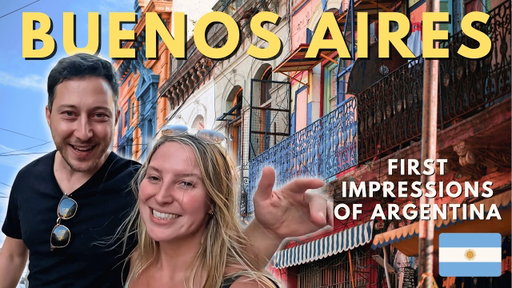 Couples First Impressions Of Argentina (3 Days In Buenos Aires)