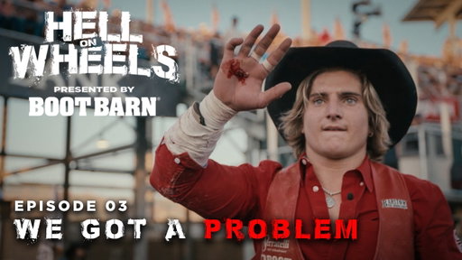Hell on Wheels with Rocker Steiner | Episode 3: We Got a Problem