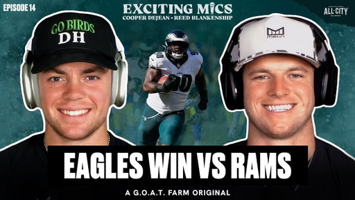 Eagles COMEBACK WIN vs Rams, Jordan Davis Blocked FG, Buccaneers Preview | Exciting Mics Ep. 14
