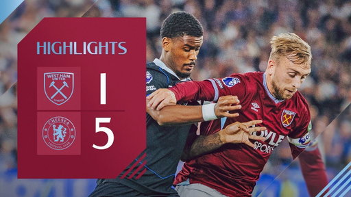 West Ham 1-5 Chelsea | Premier League Highlights