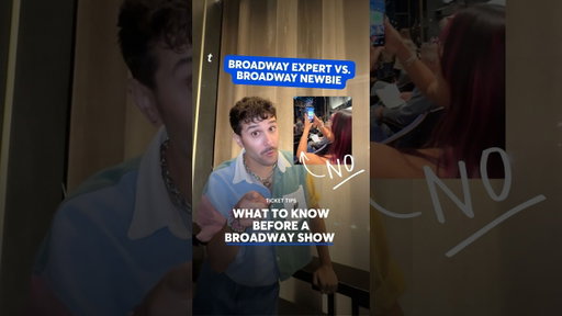 It’s time to get back to the basics. Here’s what you need to know before your first Broadway show!
