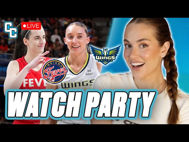 Indiana Fever vs. Dallas Wings🔥 (WNBA WATCH PARTY!)